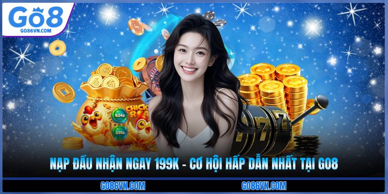 nạp đầu nhận ngay 199k